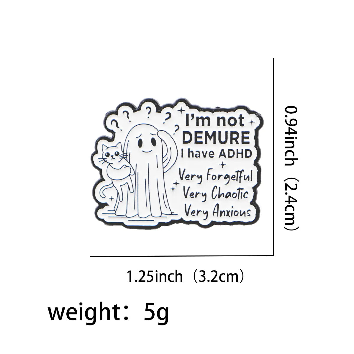 I have ADHD Enamel Pin 1
