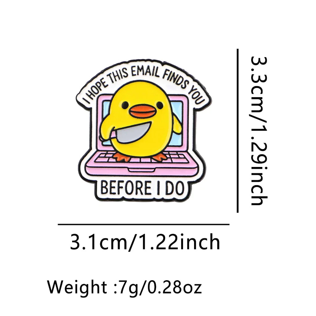 Funny Duck Quotes Enamel Pins BEFORE I DO Brooches Badge Lapel Pins for Backpack Clothes Decoration Fashion Jewelry