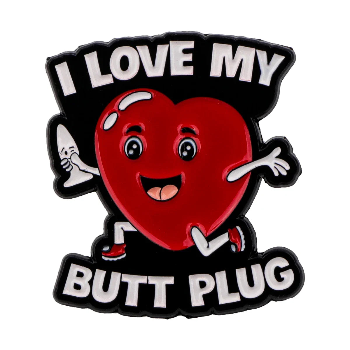 I Love My Butt Plug Enamel Pin 1