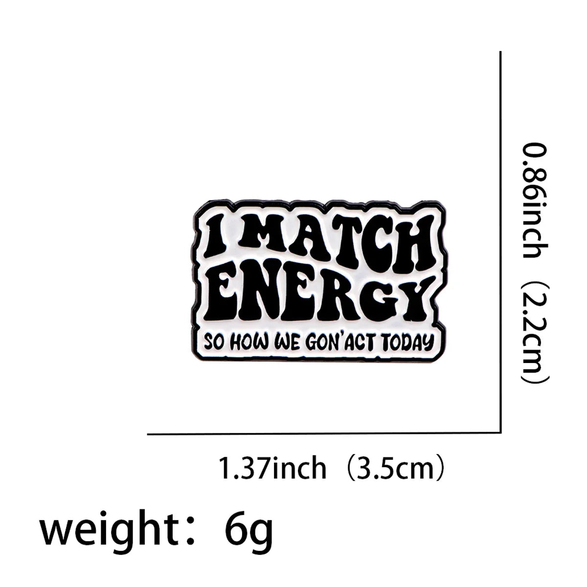 I Match Energy Enamel Pin 1