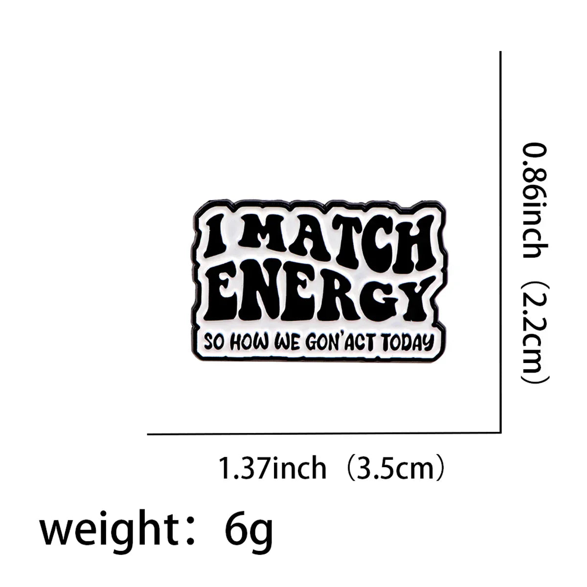 I Match Energy Enamel Pin 1