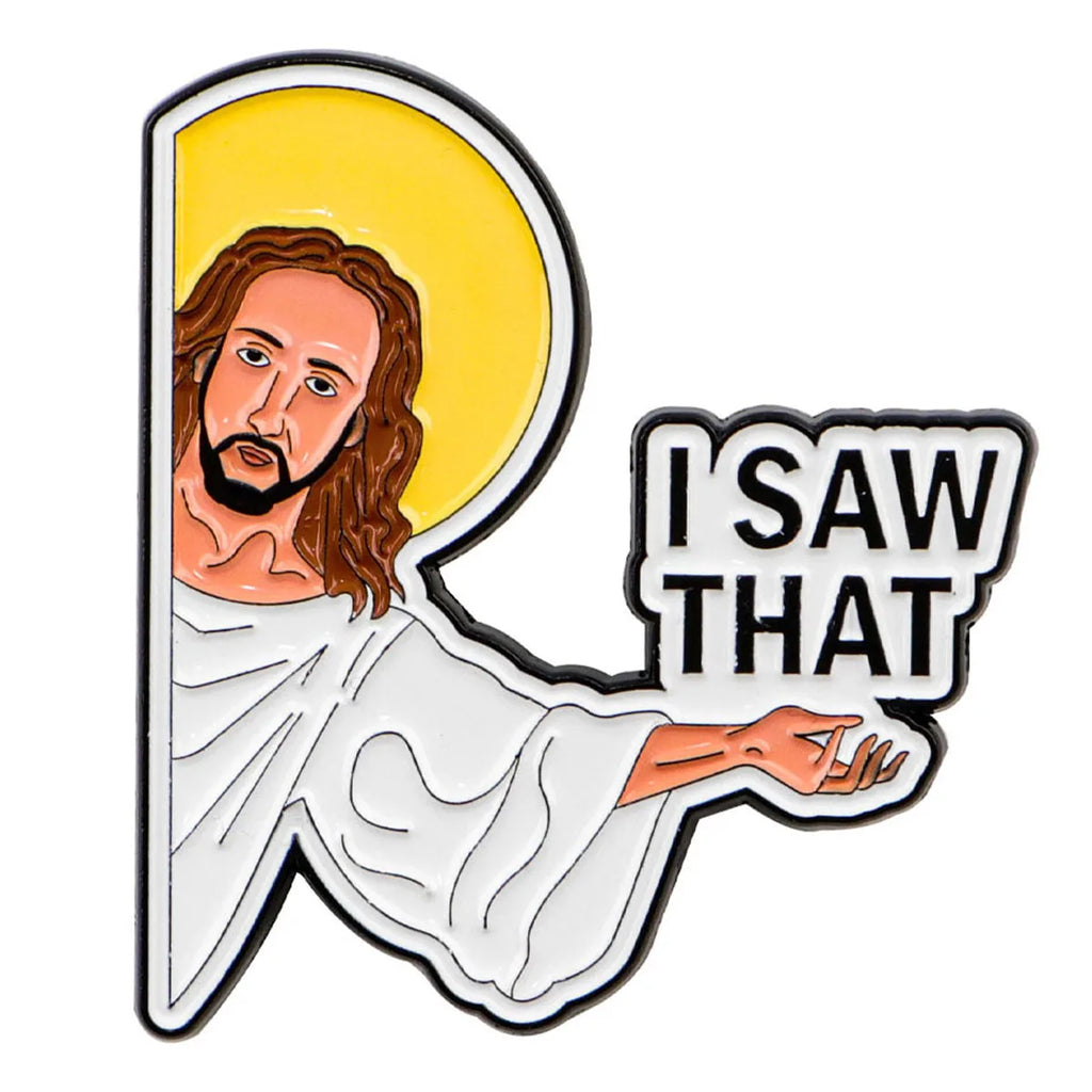 ’I Saw That’ Jesus Enamel Pin 1