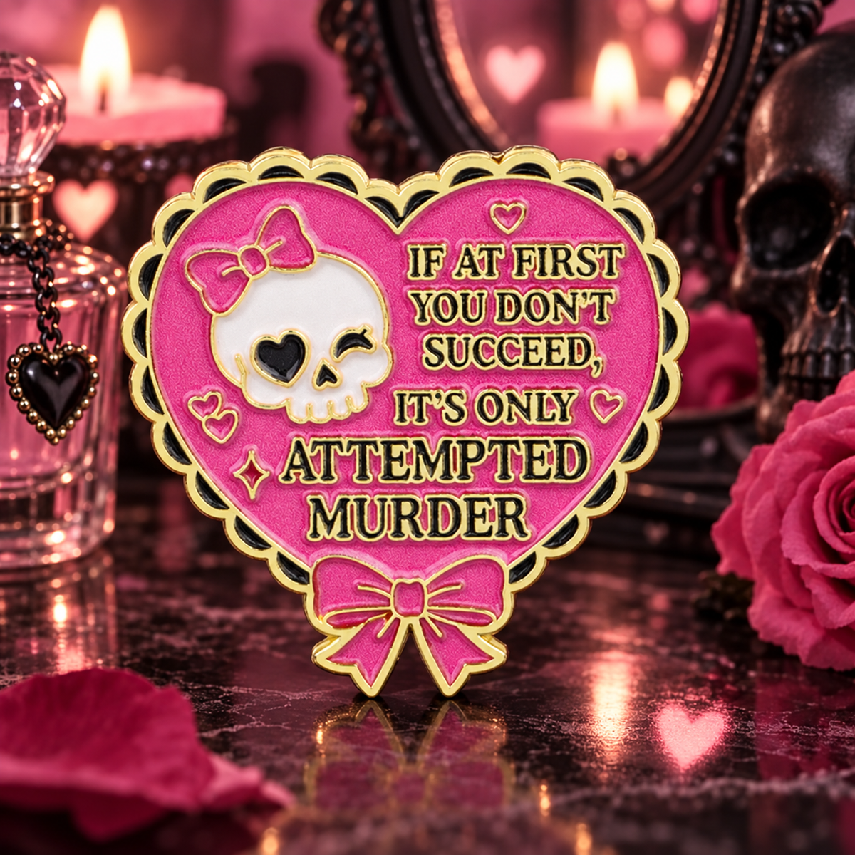 If at First You Don't Succeed Skull Heart Pin on a themed spooky background