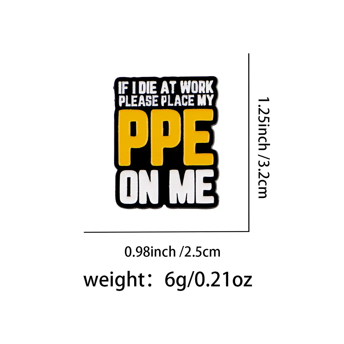 Humor ’If I Die At Work’ Enamel Pin Lapel Pins for Backpacks Brooches for Women Fashion Jewelry Accessories Friends