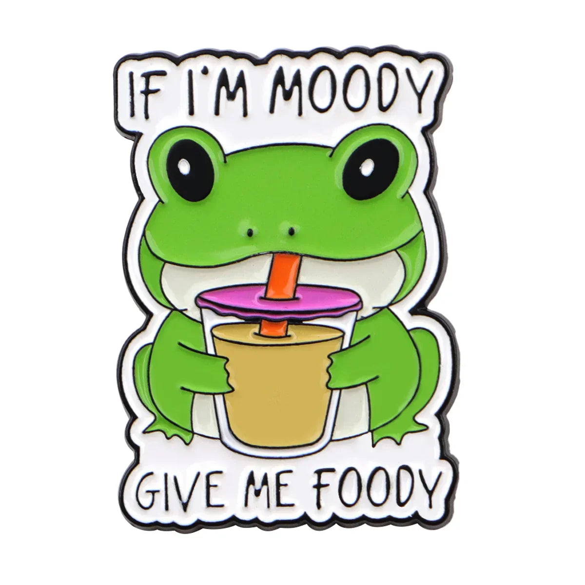 ’IF I’M MOODY’ Enamel Pin Cute Frog Brooch Pines Lapel Pins Humorous Vintage Badge Clothing Accessories Fashion Jewelry