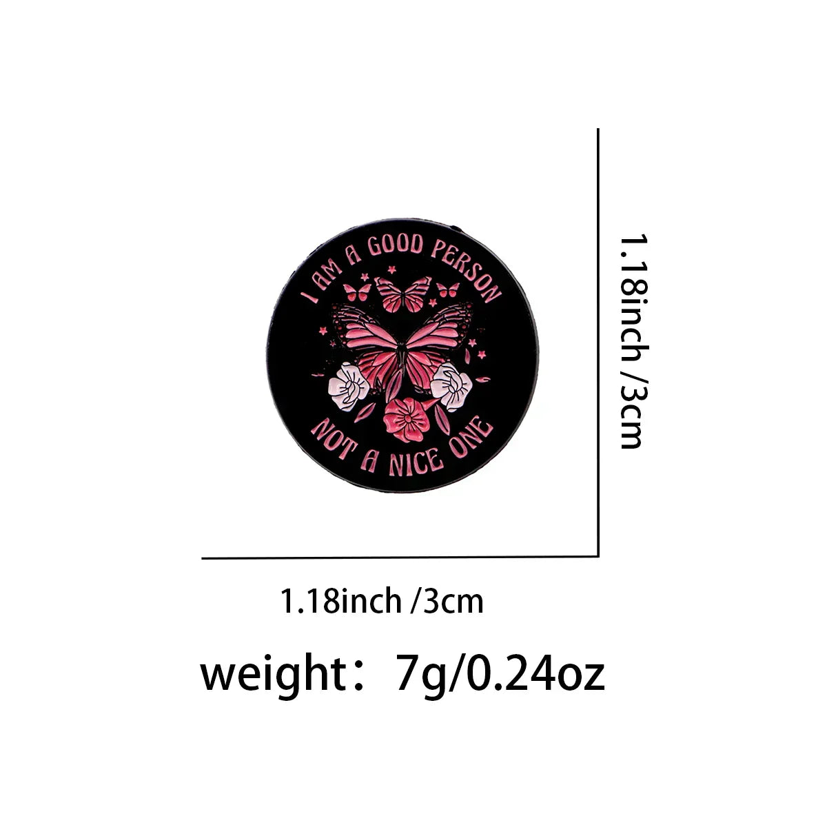 ’I’m A Good Person’ Funny Quote Lapel Pins for Backpack Brooches for Women Butterfly Enamel Pin Fashion Jewelry