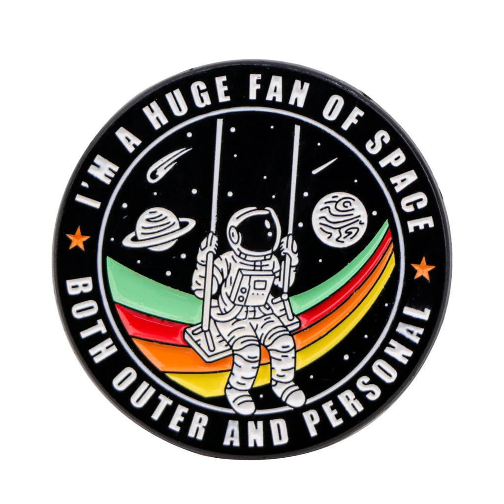 I’m a Huge Fan of Space Enamel Pin 1
