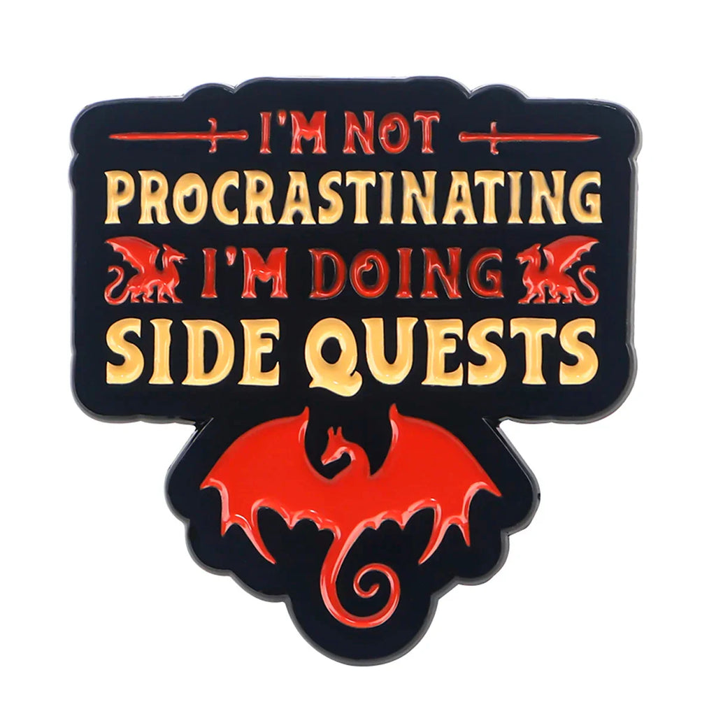 I’m Doing Side Quests Enamel Pin 1