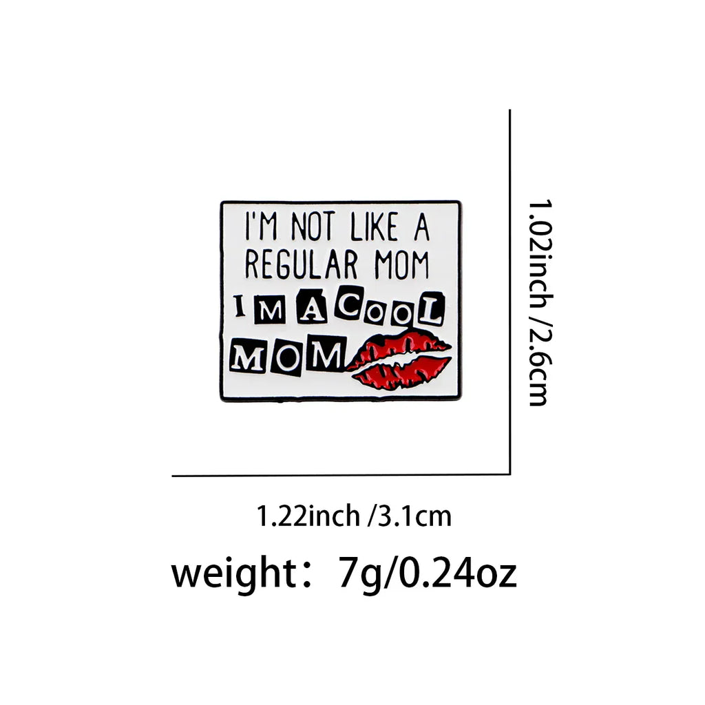 Funny ’I’m Not Like A Regular Mom I’m A Cool Mom’ Enamel Pin Sarcastic Brooches For Women Hat Lapel Pins Cool Mom Gift