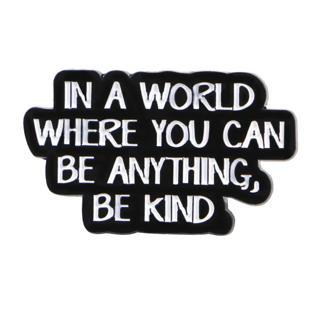 ’IN A WORLD ’ Enamel Pin Quotes Brooch Pines Lapel Pins Badge on Backpack Clothing Accessories Funny Jewelry Friends