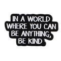 ’IN A WORLD ’ Enamel Pin Quotes Brooch Pines Lapel Pins Badge on Backpack Clothing Accessories Funny Jewelry Friends