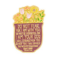 Isaiah 41:10 Enamel Pin 1