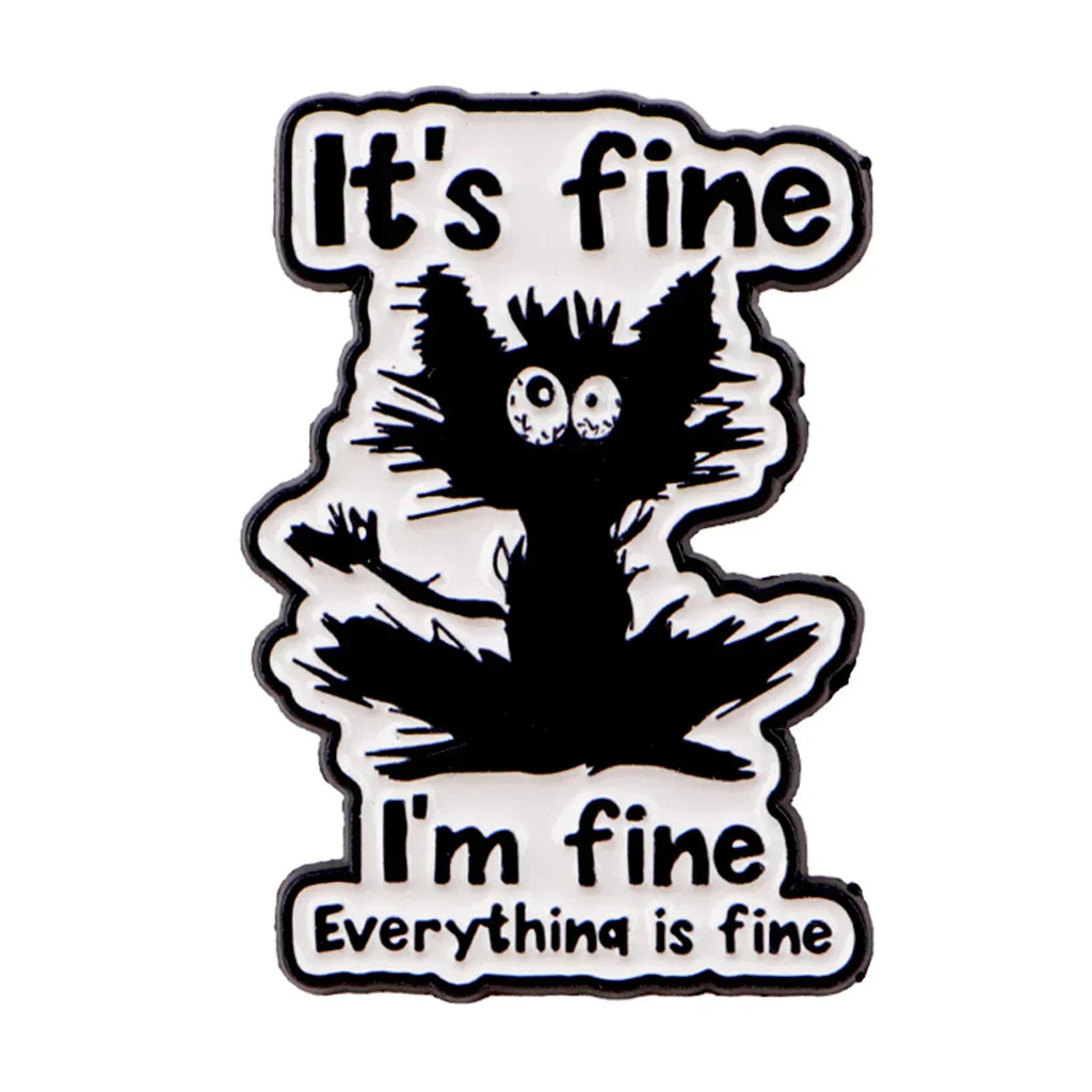 ’I’m Fine’ Black Cat Enamel Pin Lapel Pins for Backpacks Cartoon Brooches for Women Animal Jewelry Accessories Friends