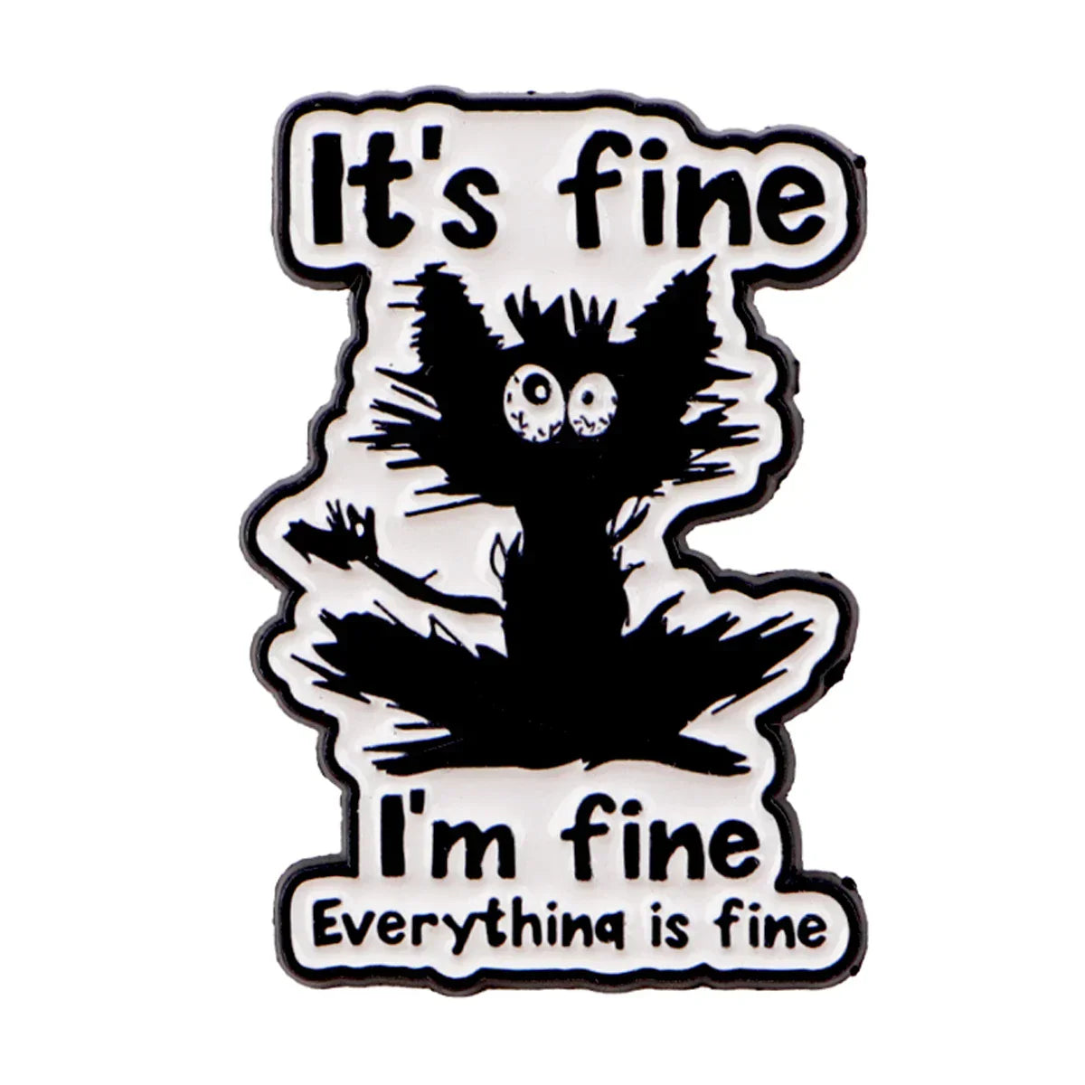 ’I’m Fine’ Black Cat Enamel Pin Lapel Pins for Backpacks Cartoon Brooches for Women Animal Jewelry Accessories Friends