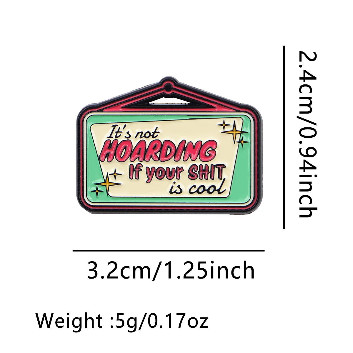 Funny ’It’s Not Hoarding’ Enamel Pin Brooch Pines Lapel Pins Badge on Backpack Clothing Accessories Fashion Jewelry