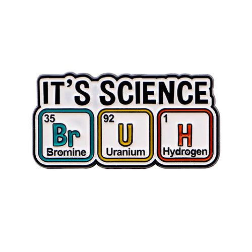It’s Science Enamel Pin Lapel Pins for Backpacks Chemistry Brooches for Women Fashion Jewelry Accessories Friends Gift