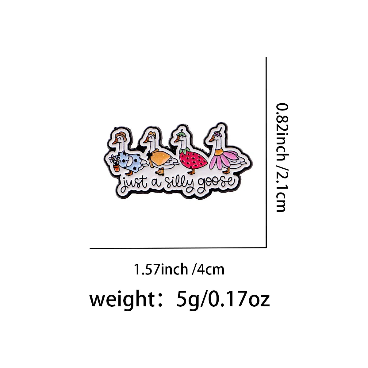 Just A Silly Goose Pin - 1