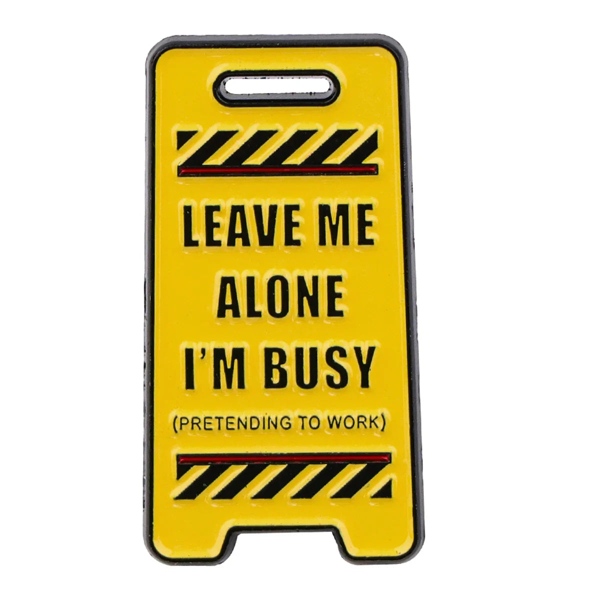 Leave Me Alone I’m Busy Enamel Pin 1