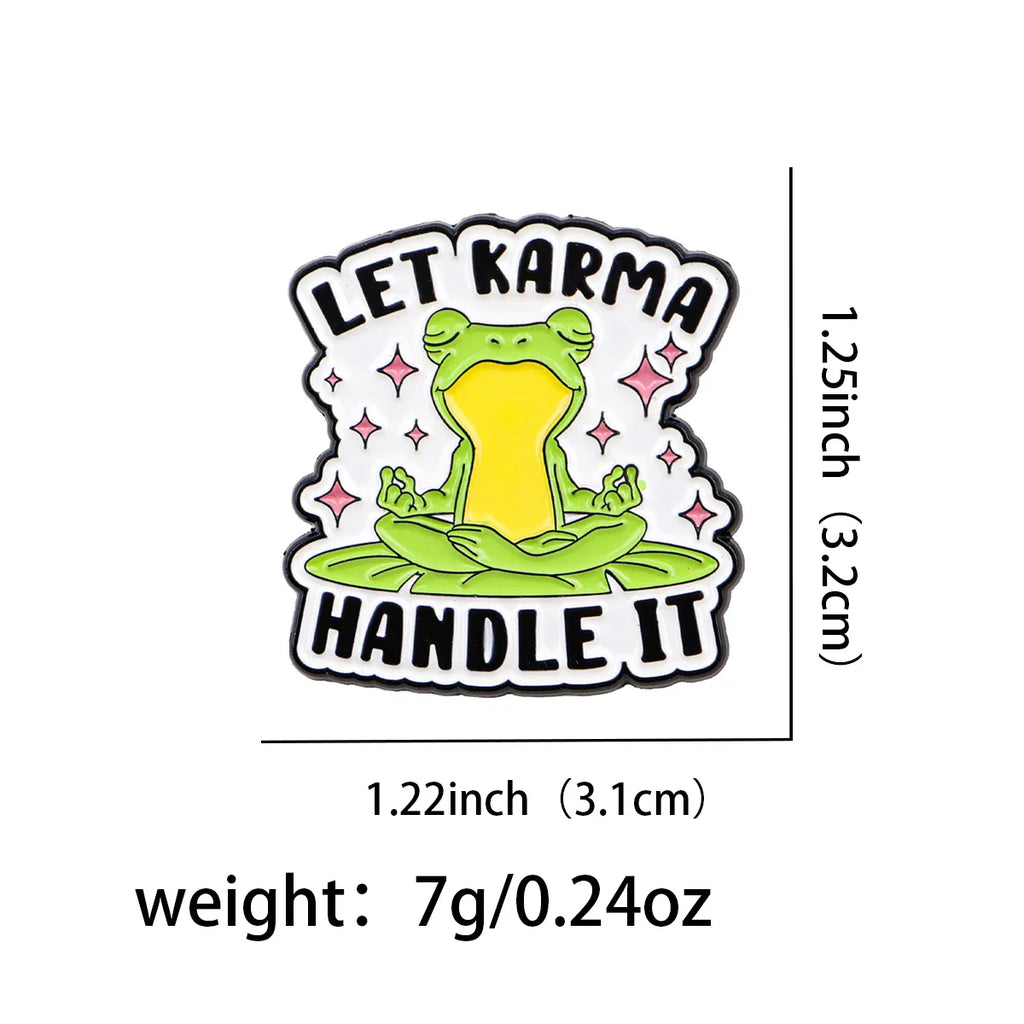 Let Karma Handle It Enamel Pin 1