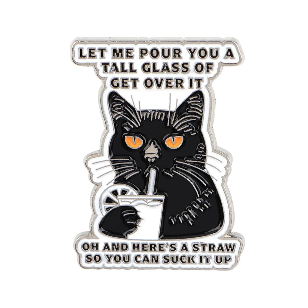 Black Cat Enamel Pin Funny Quotes Brooch Pines Lapel Pins Badge on Backpack Clothing Accessories Animal Jewelry Friends