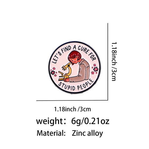 Funny Scientist Enamel Pin Lapel Pins ’Stupid People’ Science Brooches for Women Fashion Jewelry Accessories Friends