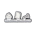 Adult Quotes Enamel Pin Game Brooch Pines Lapel Pins Badge on Backpack Clothing Accessories Funny Jewelry Friends Gifts