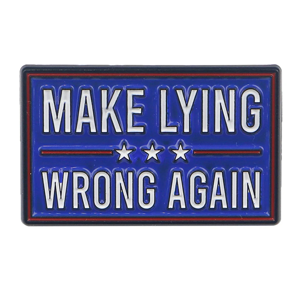 ’Make Lying Wrong Again’ Enamel Pin 1