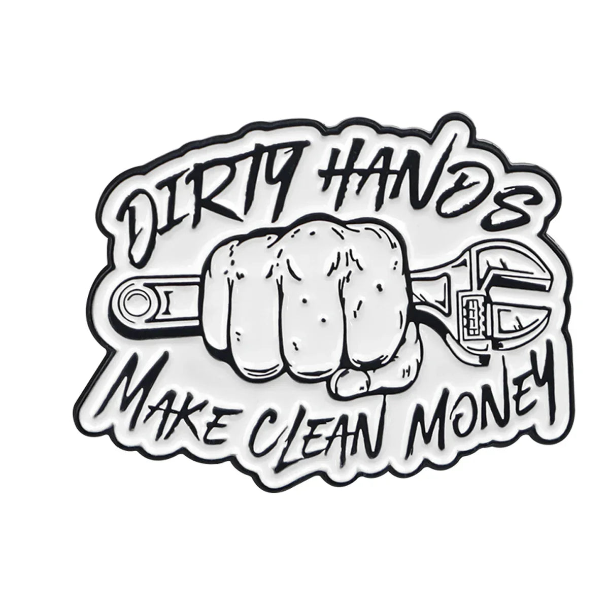 Mechanics Dirty Hands Make Clean Money Enamel Pin 1