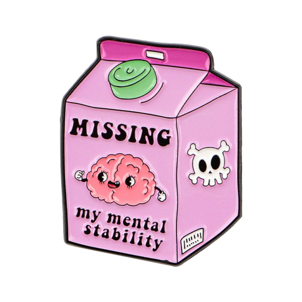 Missing My Mental Stability Enamel Pin 1