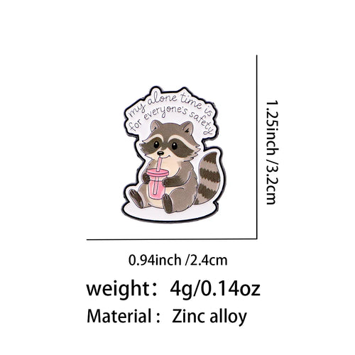 ’my alone time is’ Enamel Pin Raccoon Brooch Pines Lapel Pins Badge on Backpack Clothing Accessories Animal Jewelry