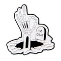 Funny Adult Humor Quotes Enamel Pin Skeleton Brooch Pines Lapel Pins Badge on Backpack Clothing Accessories Fashion