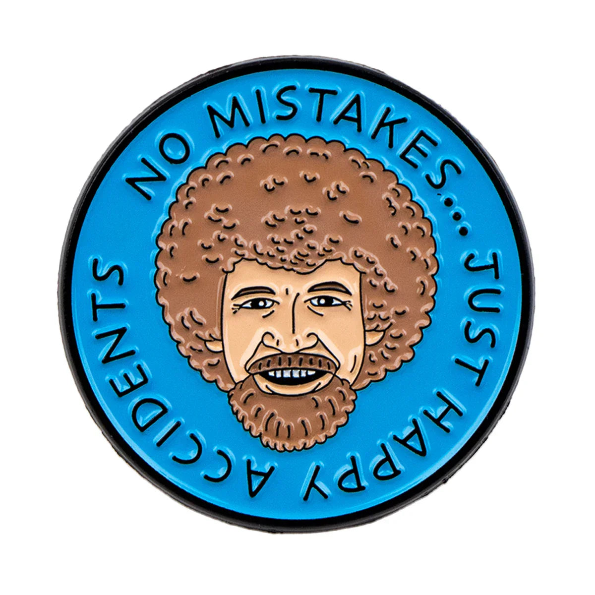 No Mistakes Just Happy Accidents Enamel Pin 1