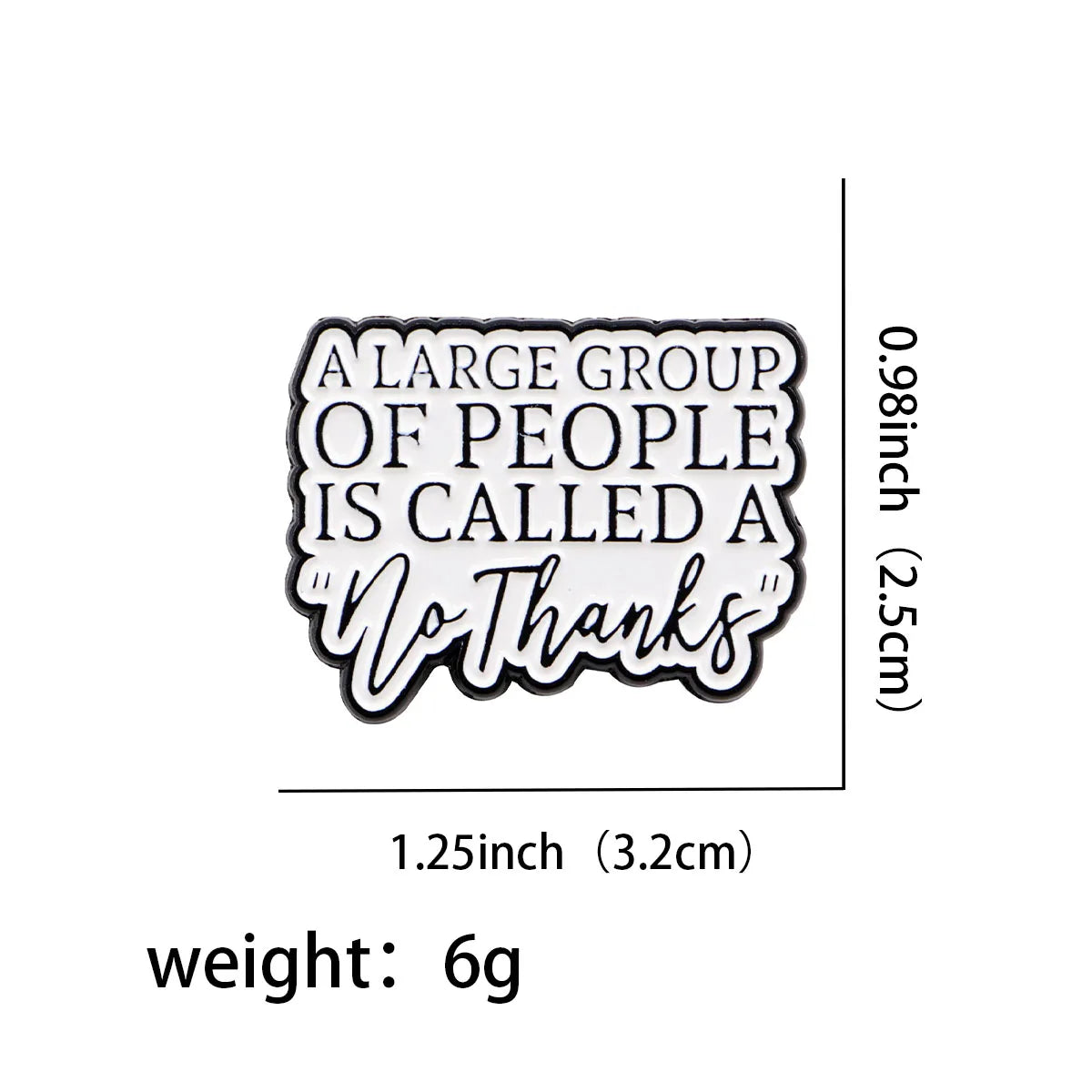 ’No Thanks’ Enamel Pin 1