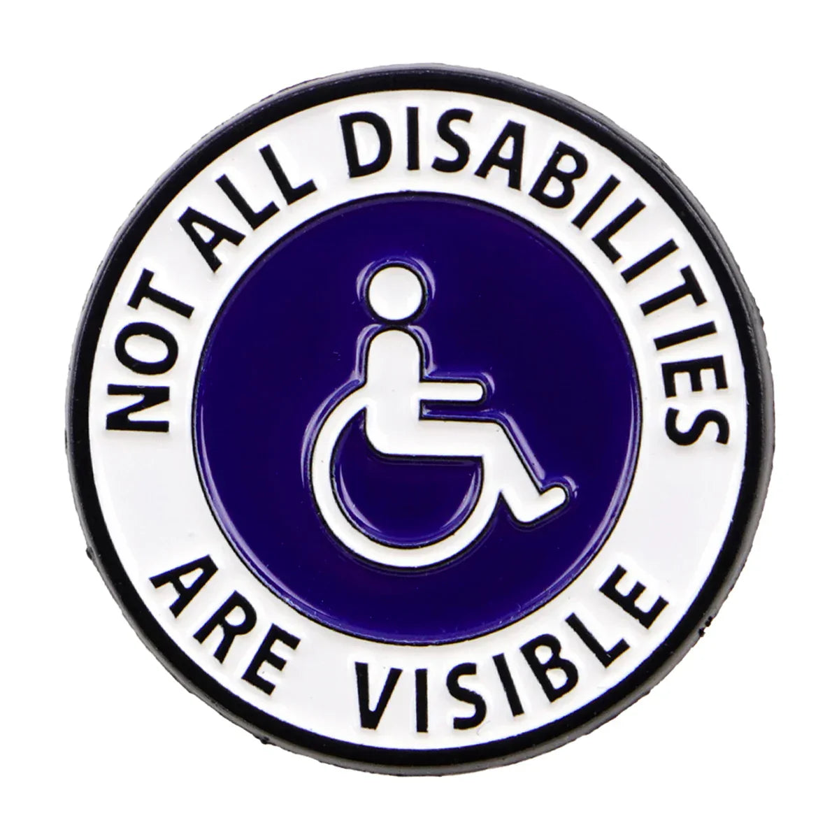 ’Not All Disabilities Are Visible’ Enamel Pin 1