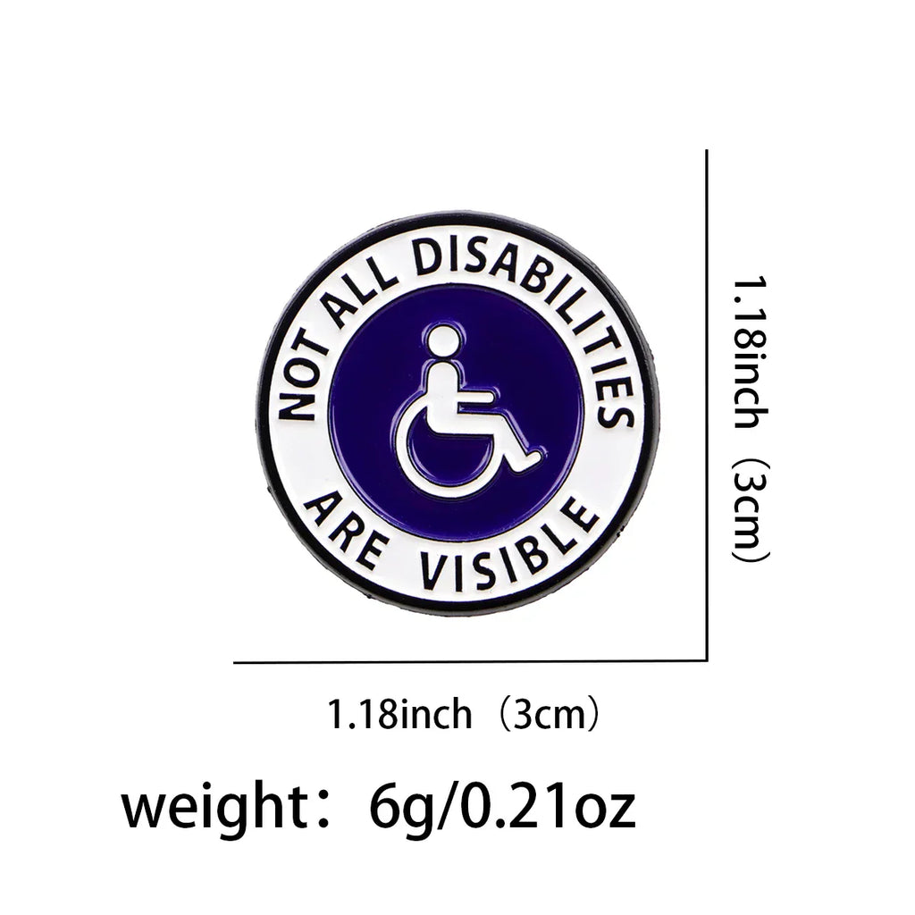 ’Not All Disabilities Are Visible’ Enamel Pin 1