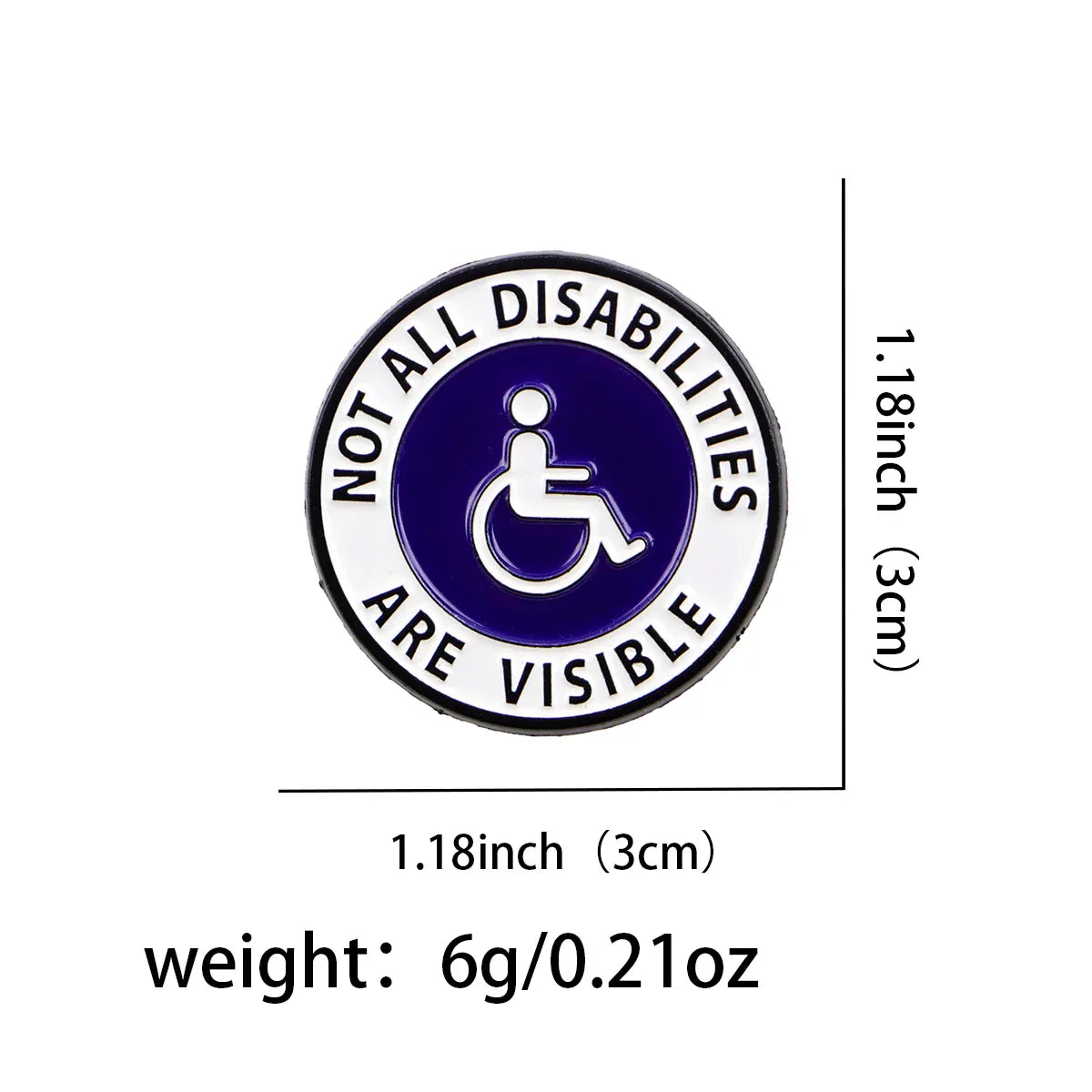 ’Not All Disabilities Are Visible’ Enamel Pin 1