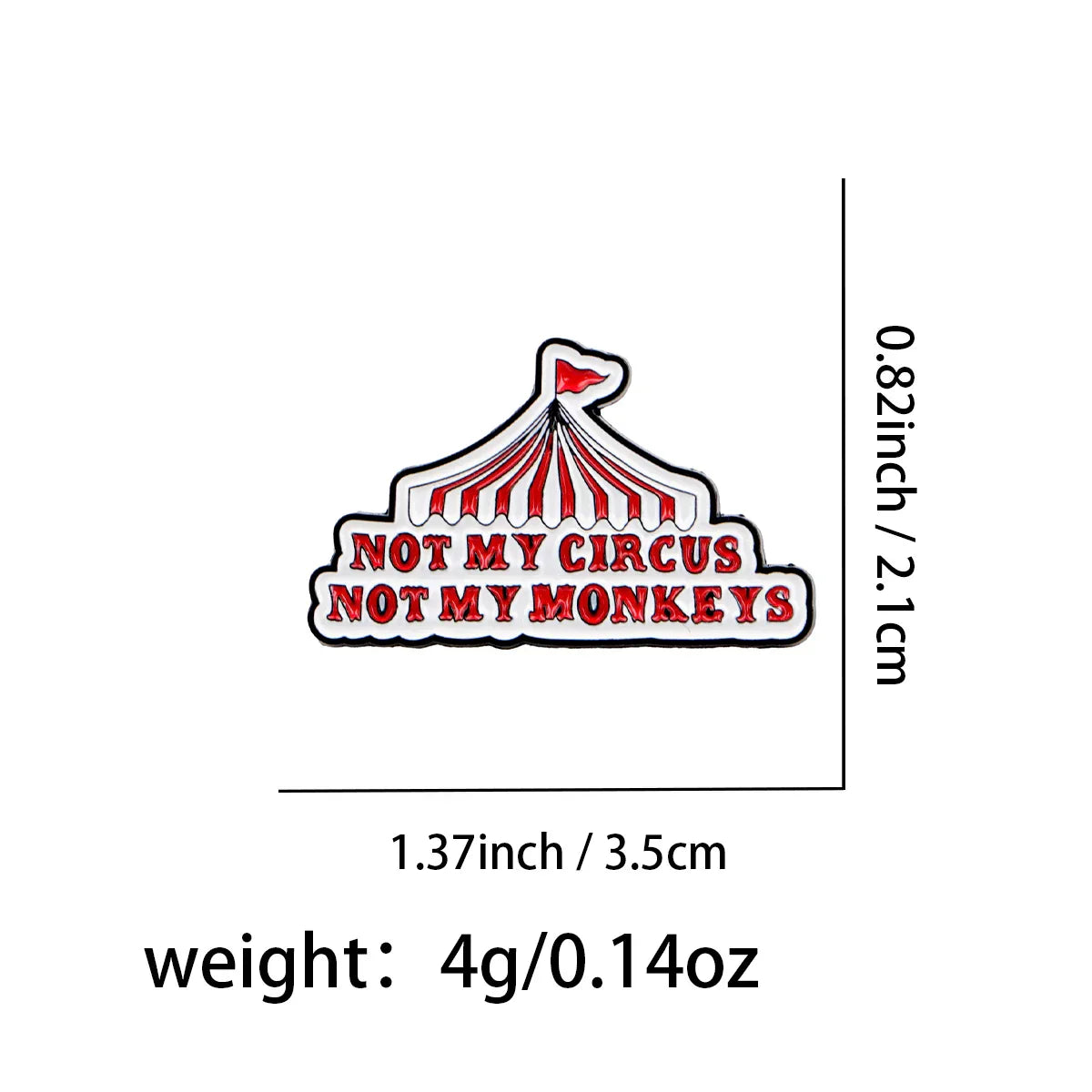 ’Not My Circus’ Enamel Pin Sarcastic Quotes Brooch Pines Lapel Pins Badge on Backpack Clothing Accessories Funny