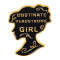 Obstinate Headstrong Girl Enamel Pin 1 / MULTI