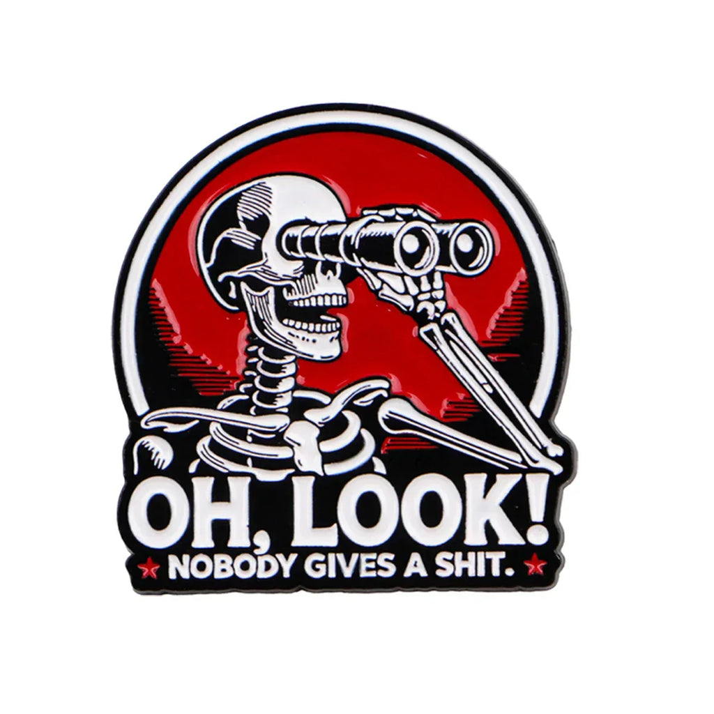 ’OH LOOK! NOBODY Gives a ’ Skeleton Enamel Pin Sarcastic Brooch Pins Badge Clothing Accessories Funny Jewelry Friends