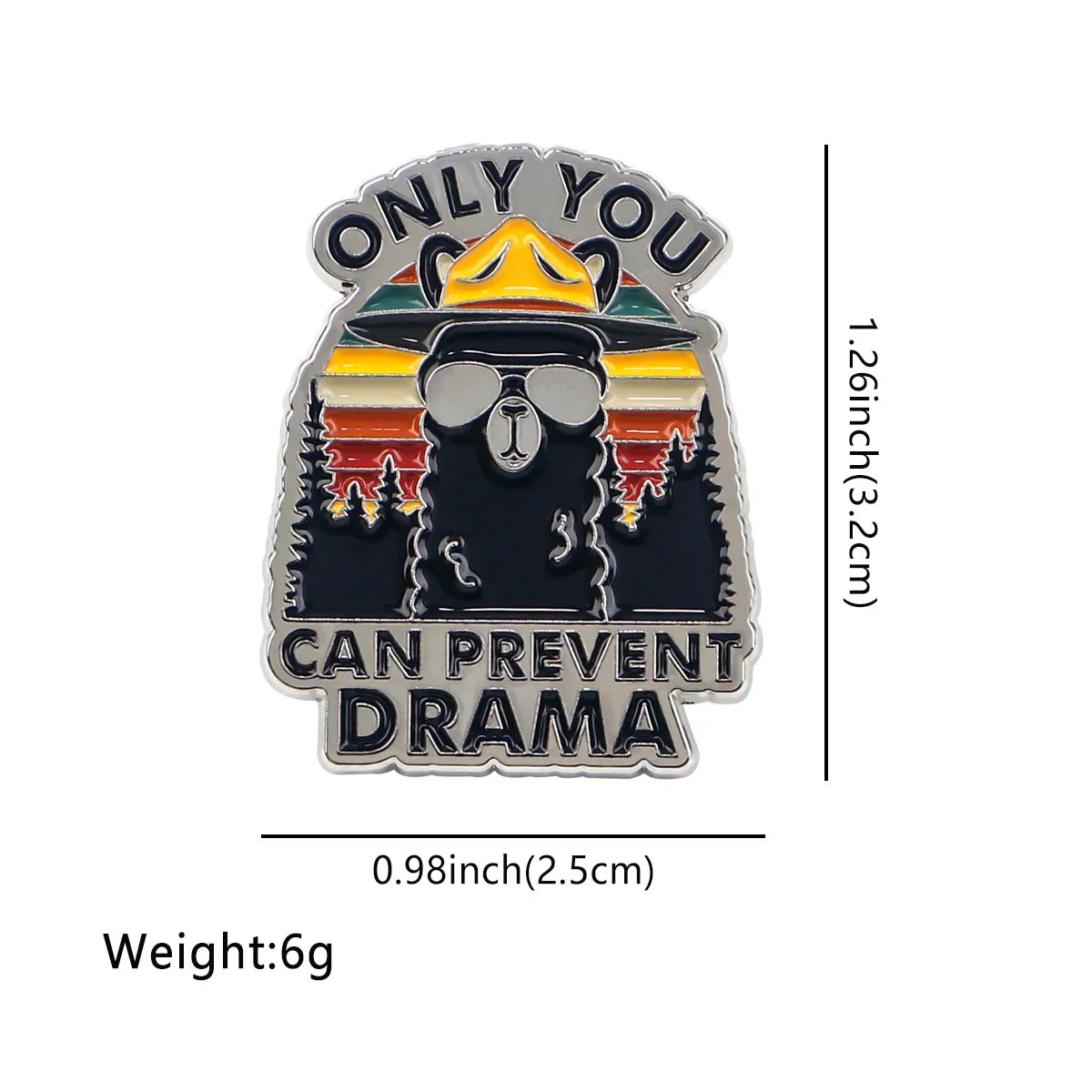 Only You Can Prevent Drama Enamel Pin 1