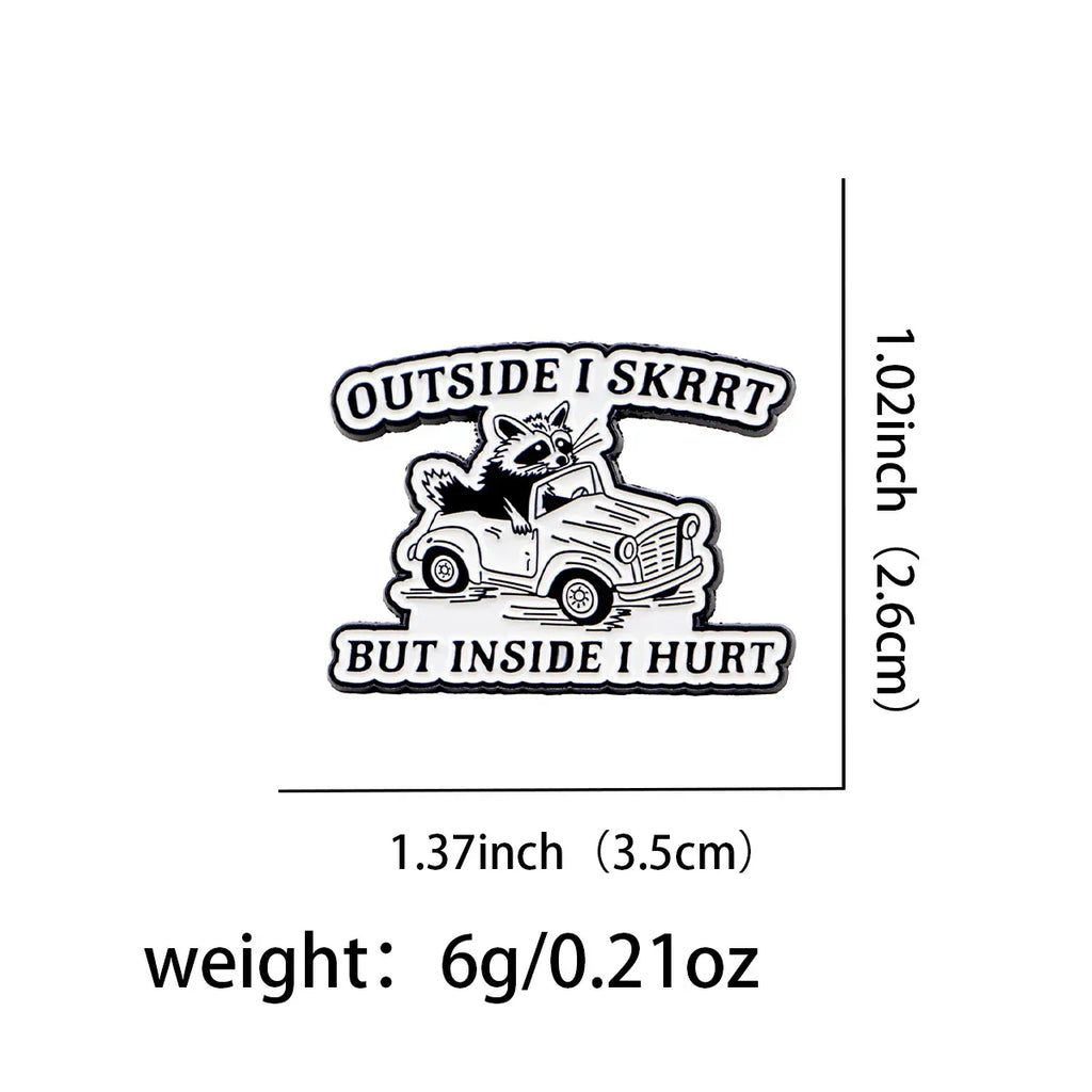 Raccoon Driving Enamel Pin Quotes Brooch Pines Lapel Pins Badge on Backpack Clothing Accessories Funny Jewelry Friends
