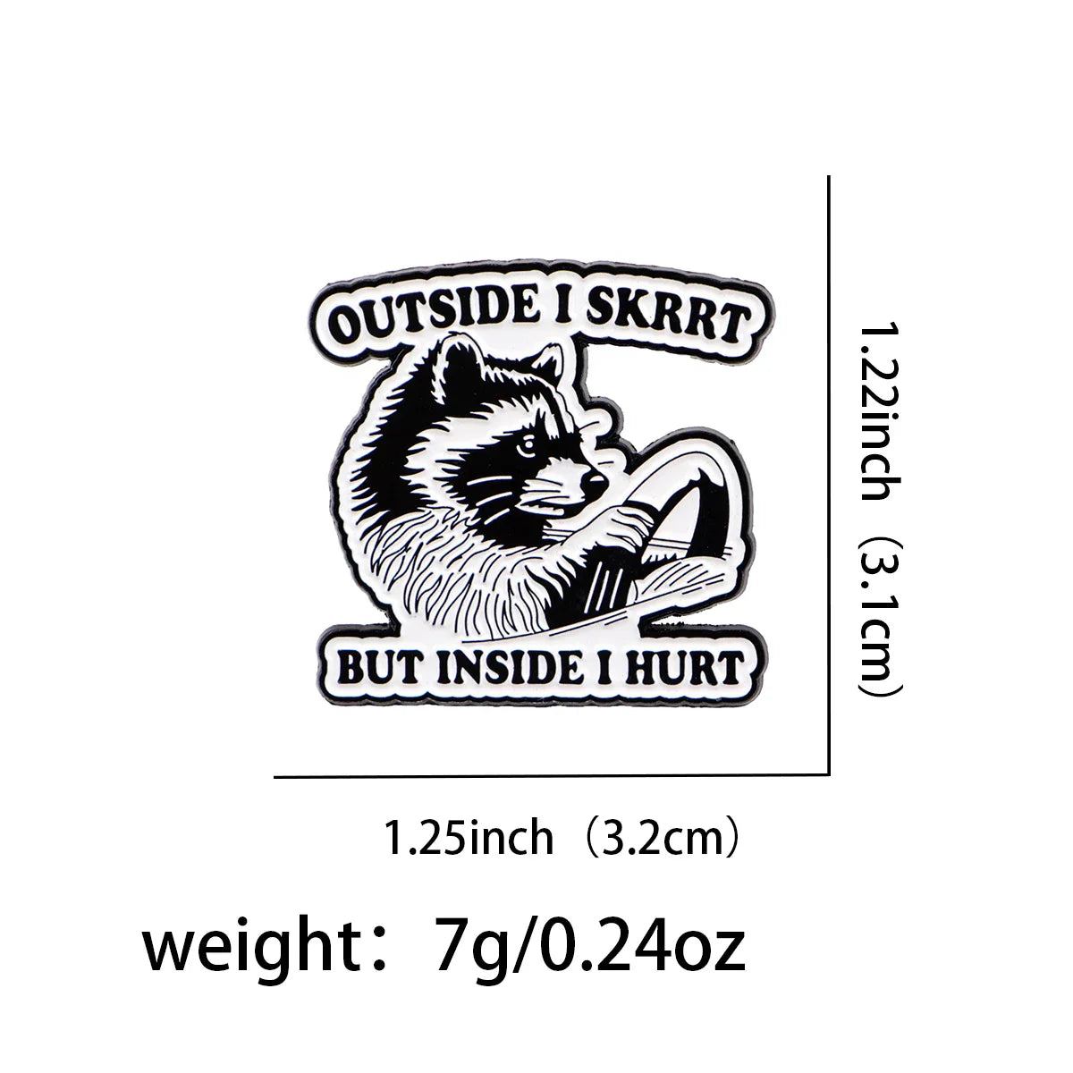 Outside I SKRRT Raccoon Driving Enamel Pin 1