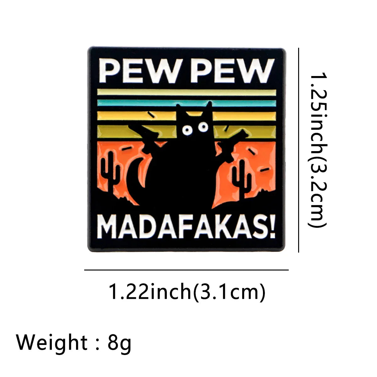 Pew Pew Madafakas Cat Enamel Pin 1