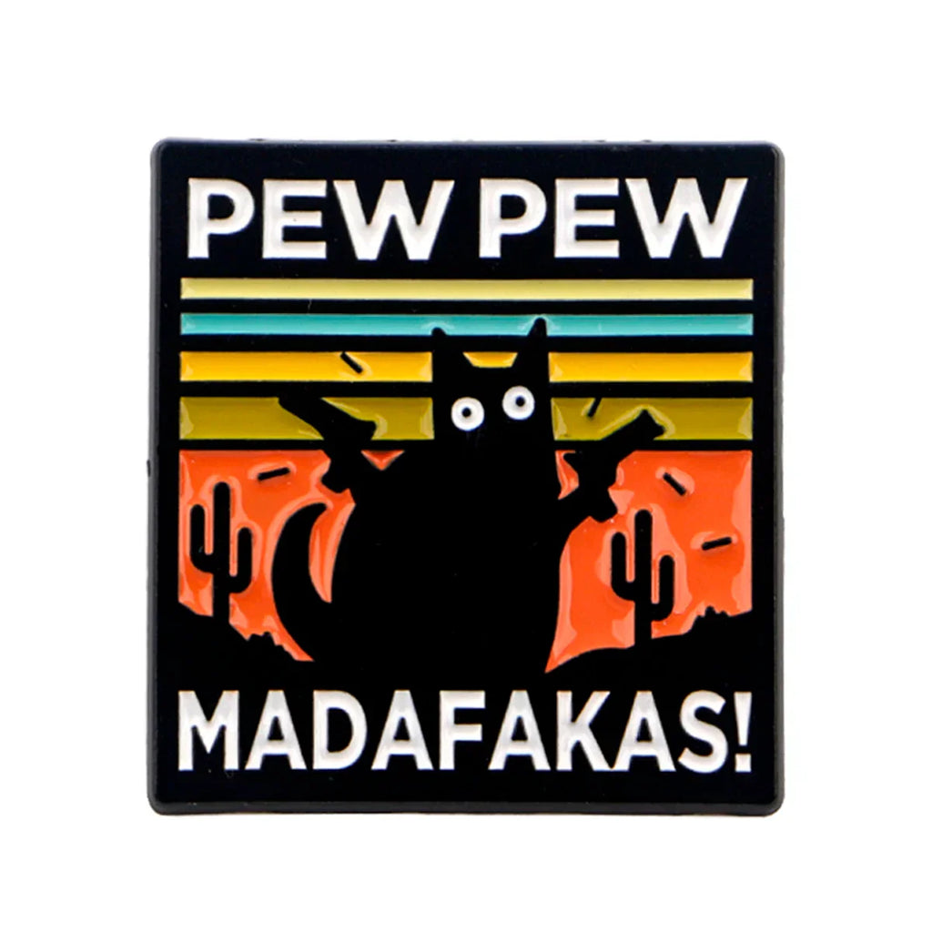 Pew Pew Madafakas Cat Enamel Pin 1