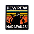 Pew Pew Madafakas Cat Enamel Pin 1
