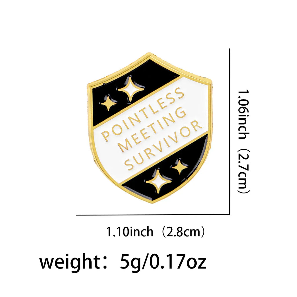 Humorous Office Quotes Shield Enamel Pin Brooch Pines Lapel Pins Badge on Backpack Clothing Accessories Funny Jewelry