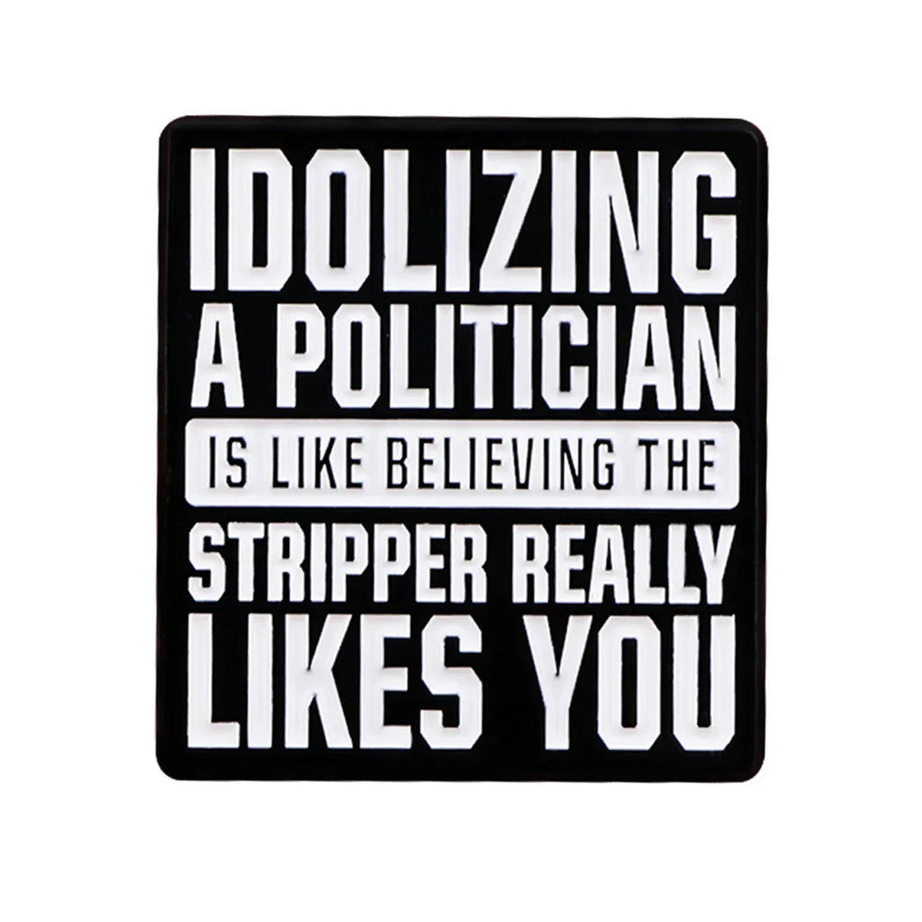 Political Lawyer Quote Enamel Pin 2 / 1