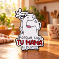 Porque Soy Tu Mama y Punto Pin in warm kitchen