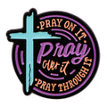 Pray on It Enamel Pin 1