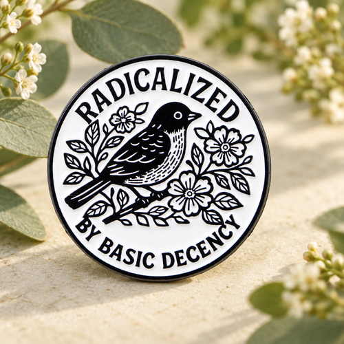 Radicalized by Basic Decency bird enamel pin in a sage botanical scene